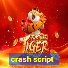 crash script